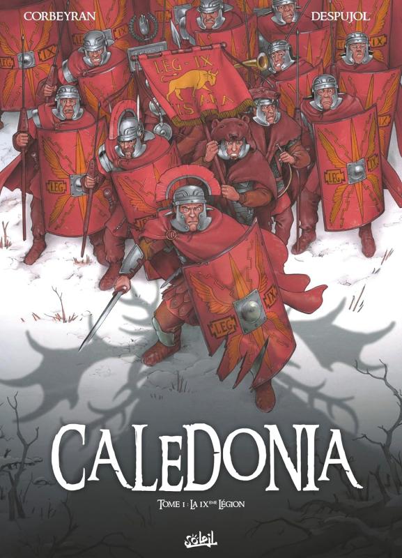 Caledonia : la IXe légion